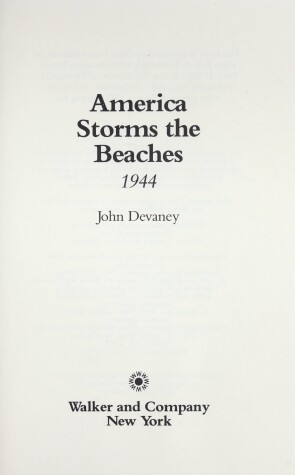 Cover of America Storms the Beaches, 1944