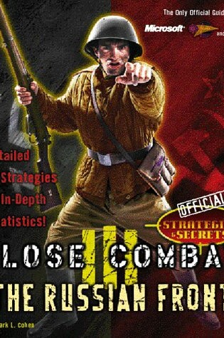 Cover of Close Combat III: the Russian Front Strategies and Secrets