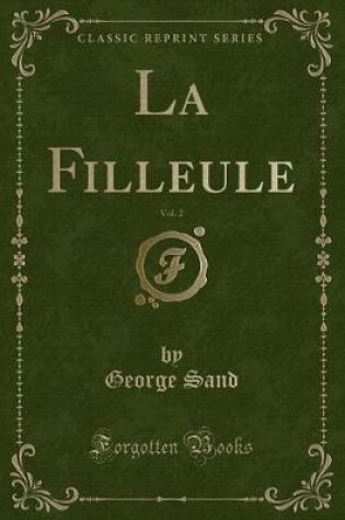 Cover of La Filleule, Vol. 2 (Classic Reprint)