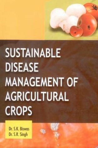 Cover of Sustainable Disease Managment of Agricultural Crops