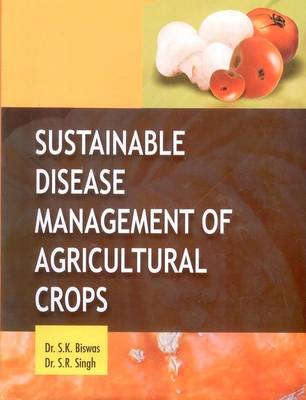 Book cover for Sustainable Disease Managment of Agricultural Crops