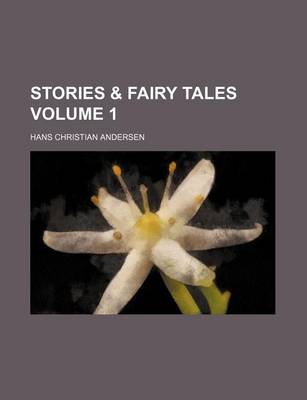 Book cover for Stories & Fairy Tales Volume 1