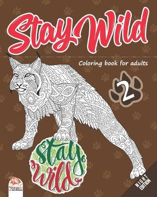 Cover of Stay wild 2 - Night Edition