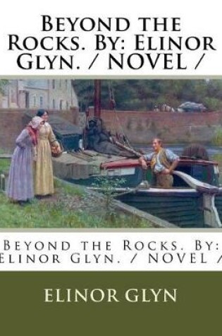 Cover of Beyond the Rocks. By