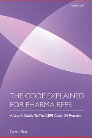 Cover of The code explained for pharma reps