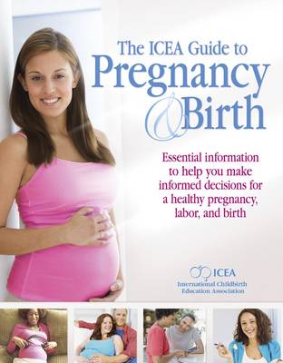 Book cover for ICEA Guide to Pregnancy and Birth