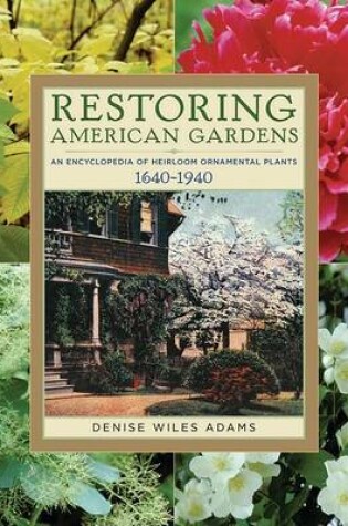 Cover of Restoring American Gardens