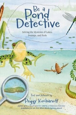 Cover of Be a Pond Detective