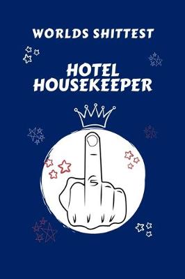 Book cover for Worlds Shittest Hotel Housekeeper