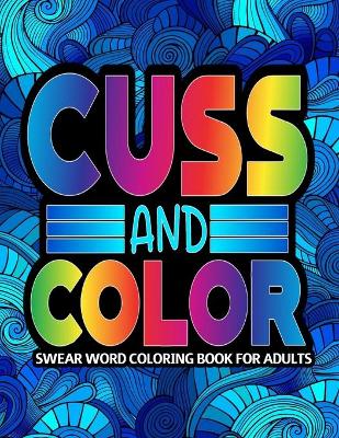 Book cover for Cuss And Color