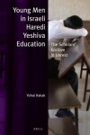 Book cover for Young Men in Israeli Haredi Yeshiva Education