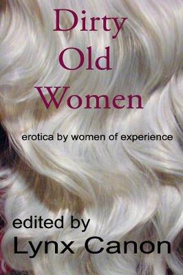 Cover of Dirty Old Women
