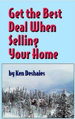 Book cover for Get the Best Deal When Selling Your Home