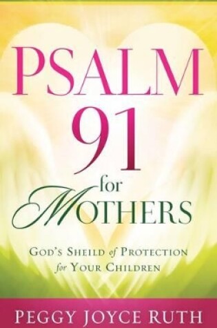 Cover of Psalm 91 For Mothers