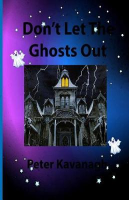 Cover of Don't Let The Ghosts Out