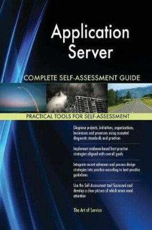 Cover of Application Server Complete Self-Assessment Guide