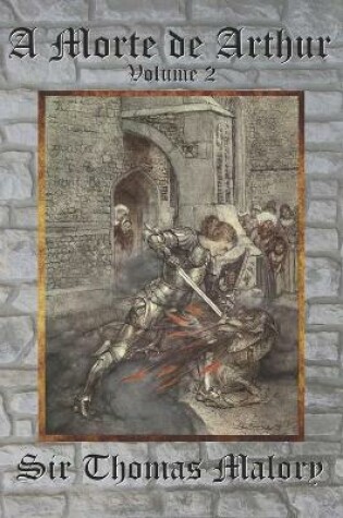 Cover of A Morte de Arthur - Volume 2