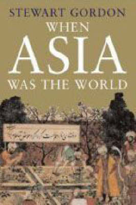 Book cover for When Asia Was the World