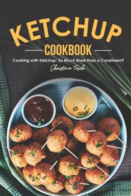 Book cover for The Ketchup Cookbook