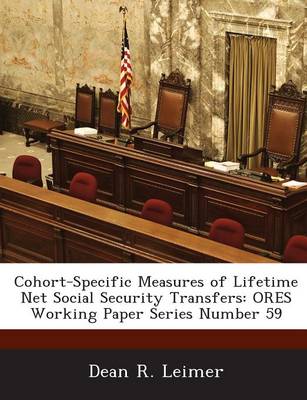 Book cover for Cohort-Specific Measures of Lifetime Net Social Security Transfers