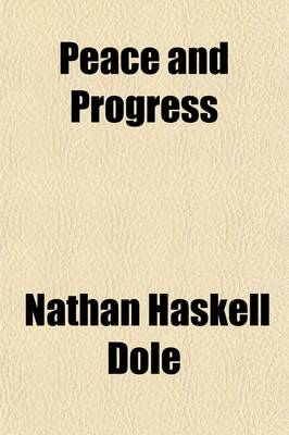 Book cover for Peace and Progress; Two Symphonic Poems the Building of the Organ, Onward