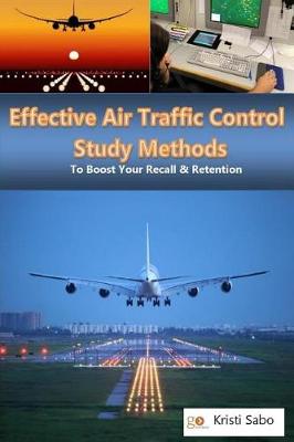 Cover of Effective Air Traffic Control Study Methods