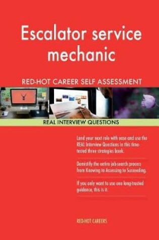 Cover of Escalator Service Mechanic Red-Hot Career Guide; 1184 Real Interview Questions