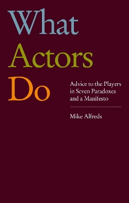 Book cover for What Actors Do