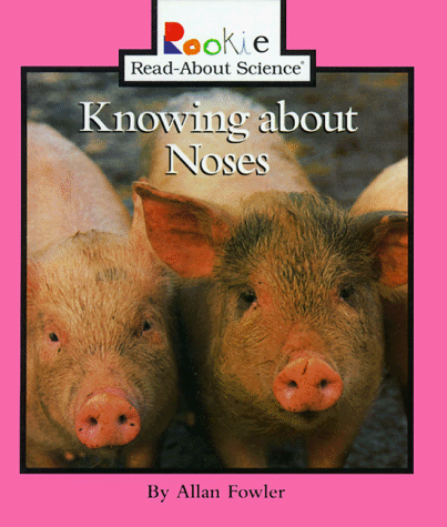 Cover of Knowing about Noses