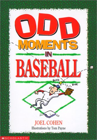 Cover of Odd Moments in Baseball