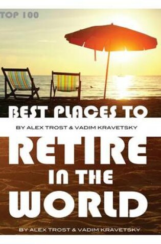 Cover of Best Places to Retire in the World
