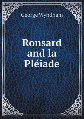 Book cover for Ronsard and la Ple&#769;iade