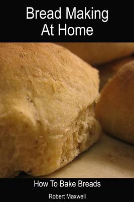 Book cover for Bread Making at Home