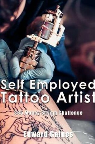 Cover of Self Employed Tattoo Artist