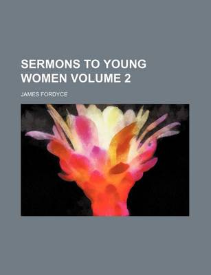 Book cover for Sermons to Young Women Volume 2