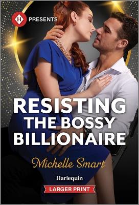 Book cover for Resisting the Bossy Billionaire