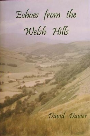 Cover of Echoes from the Welsh Hills