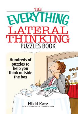 Book cover for The Everything Lateral Thinking Puzzles Book