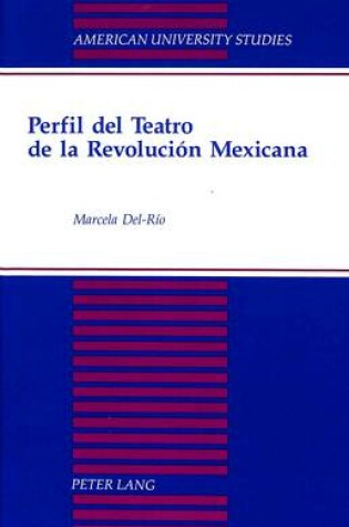 Cover of Perfil del Teatro de la Revolucion Mexicana