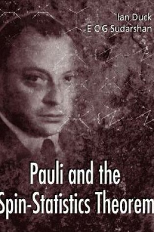 Cover of Pauli And The Spin-statistics Theorem