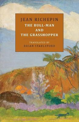 Book cover for The Bull-Man and the Grasshopper