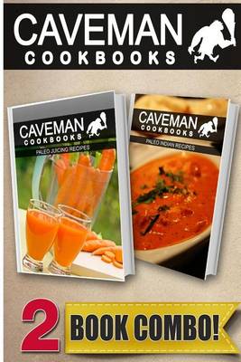 Book cover for Paleo Juicing Recipes and Paleo Indian Recipes