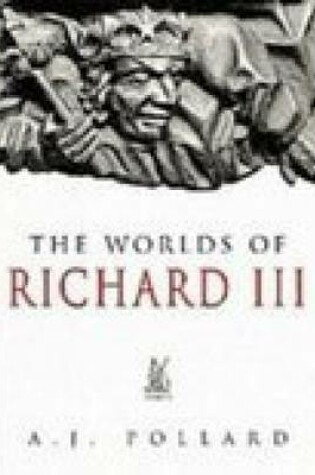 Cover of The Worlds of Richard III