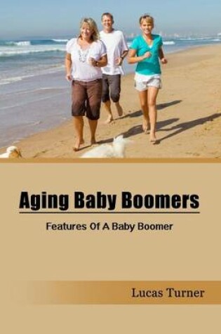 Cover of Aging Baby Boomers