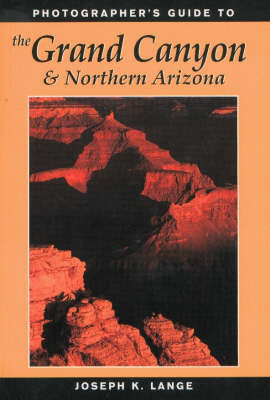 Book cover for Photographer's Guide to the Grand Canyon and Northern Arizona