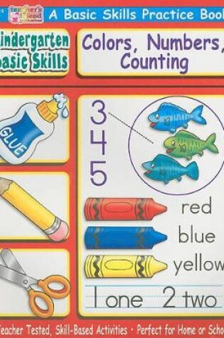 Cover of Kindergarten Basic Skills: Colors, Numbers, Counting