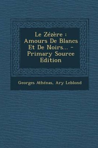 Cover of Le Zezere