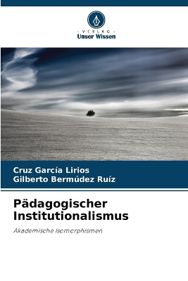 Book cover for Pädagogischer Institutionalismus