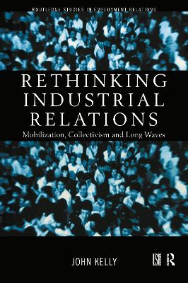 Book cover for Rethinking Industrial Relations