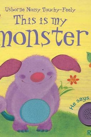 Cover of This Is My Monster